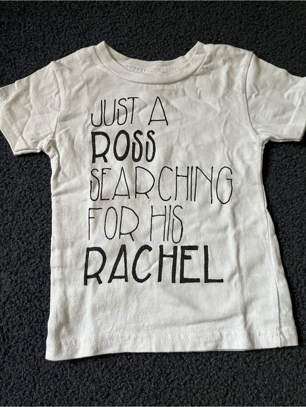 Kids White Graphic Tee - 'Just A Ross Searching For His Rachel'